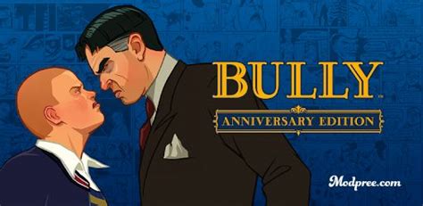 bully anniversary edition apk|Bully: Anniversary Edition 1.0.0.18 APK .